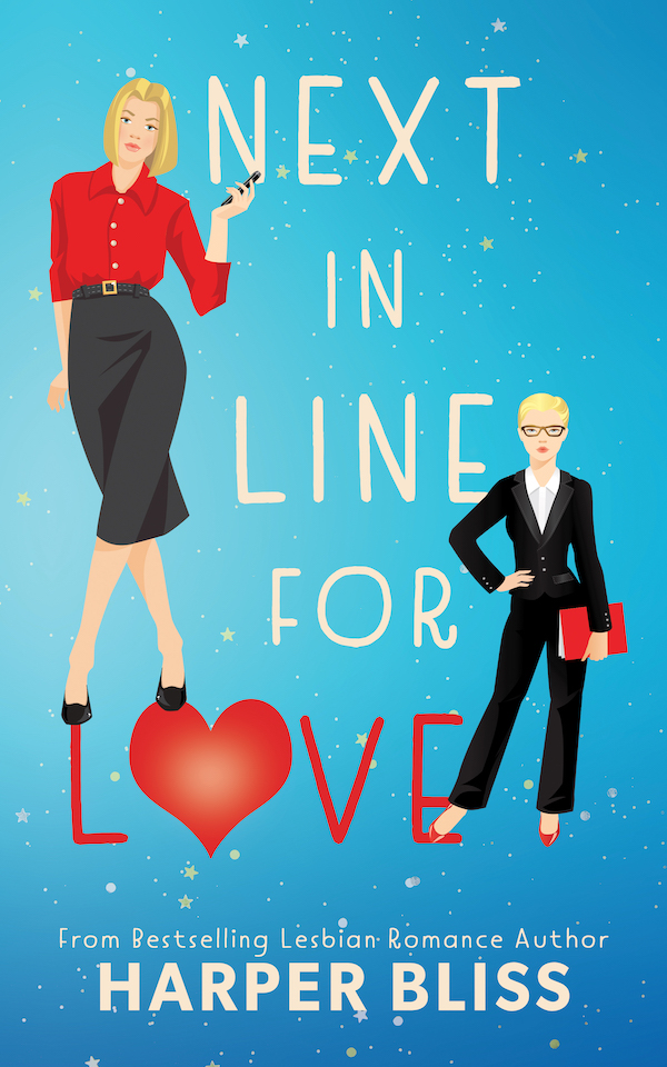 Book cover for 'Next in Line for Love' by Harper Bliss, featuring illustrations of two professional women, one in a red blouse and another in a black suit, set against a starry blue background